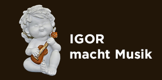 IGOR macht Musik