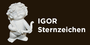 IGOR Sternzeichen